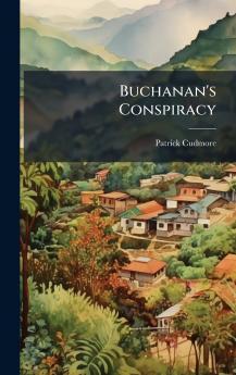 Buchanan's Conspiracy