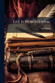 Life Is Worth Living