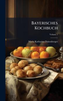 Bayerisches Kochbuch