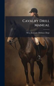 Cavalry Drill Manual