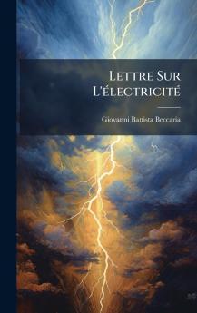 Lettre Sur L'Ã©lectricitÃ©