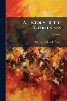 A History Of The British Army