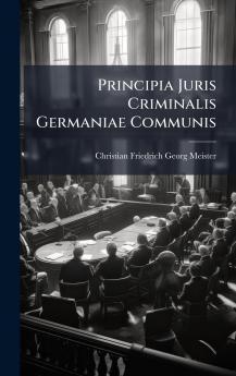 Principia Juris Criminalis Germaniae Communis