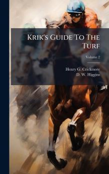 Krik's Guide To The Turf