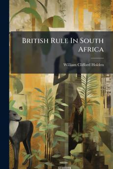 British Rule In South Africa