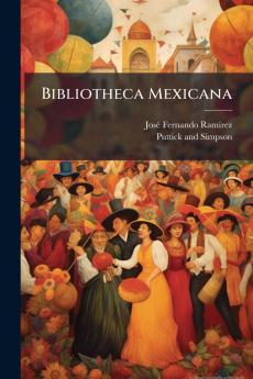 Bibliotheca Mexicana