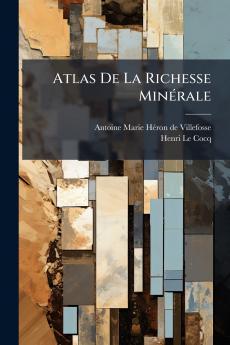 Atlas De La Richesse MinÃ©rale