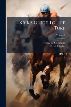 Krik's Guide To The Turf