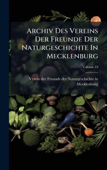 Archiv Des Vereins Der Freunde Der Naturgeschichte In Mecklenburg
