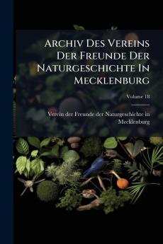 Archiv Des Vereins Der Freunde Der Naturgeschichte In Mecklenburg
