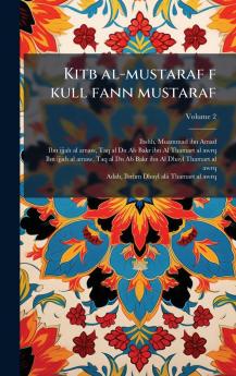 Kitb al-mustaraf f kull fann mustaraf