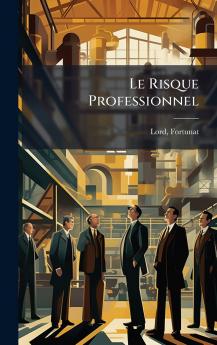 Le Risque Professionnel