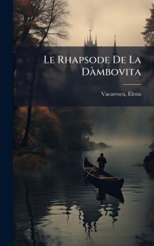 Le Rhapsode De La DÃ mbovita