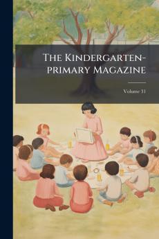 The Kindergarten-primary Magazine