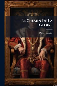 Le Chemin De La Gloire