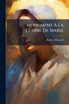 Monument Ã La Gloire De Marie