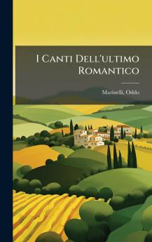 I Canti Dell'ultimo Romantico