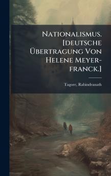 Nationalismus. [deutsche Ãbertragung Von Helene Meyer-franck.]