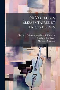 20 Vocalises ÃlÃ©mentaires Et Progressives