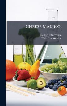 Cheese Making;