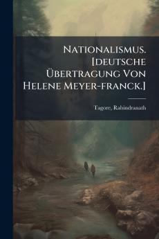 Nationalismus. [deutsche Ãbertragung Von Helene Meyer-franck.]