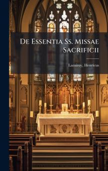 De Essentia Ss. Missae Sacrificii