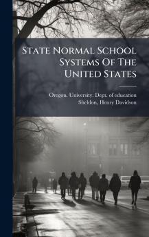 State Normal School Systems Of The United States