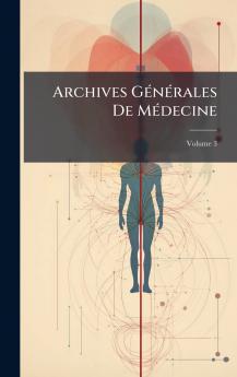 Archives GÃ©nÃ©rales De MÃ©decine
