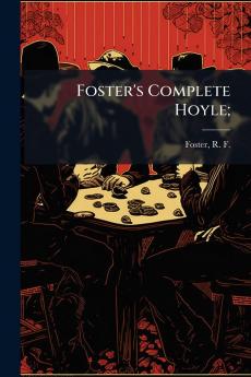 Foster's Complete Hoyle;