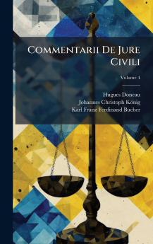 Commentarii De Jure Civili