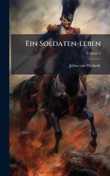 Ein Soldaten-leben