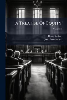A Treatise Of Equity