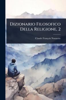 Dizionario Filosofico Della Religione 2