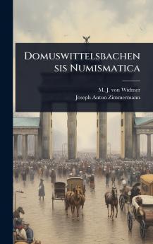 Domuswittelsbachensis Numismatica