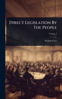 Direct Legislation By The People