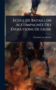 Ecole De Bataillon AccompagnÃ(c)e Des Ã&#137;volutions De Ligne