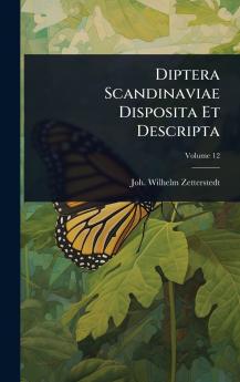 Diptera Scandinaviae Disposita Et Descripta