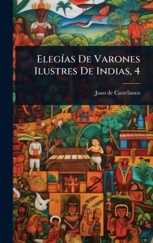 ElegÃ-as De Varones Ilustres De Indias 4