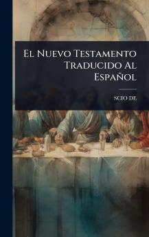 Nuevo Testamento Traducido Al Español