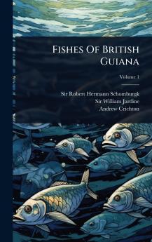 Fishes Of British Guiana