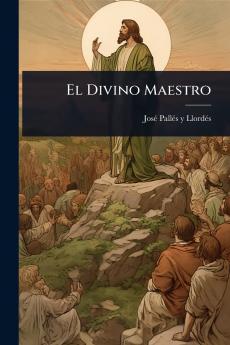El Divino Maestro