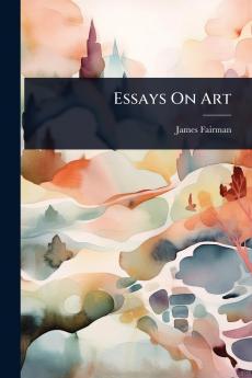 Essays On Art