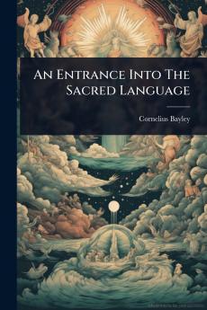 Entrance Into The Sacred Language