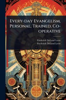 Every-day Evangelism Personal Trained Co-operative