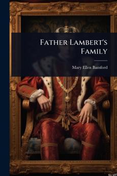 Father Lambert's Family