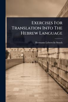 Exercises For Translation Into The Hebrew Language