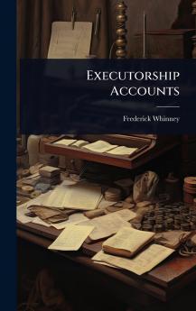 Executorship Accounts