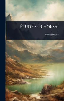 Ã&#137;tude Sur Hoksaï