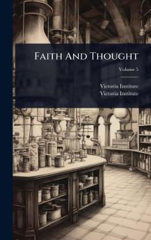 Faith And Thought