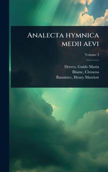 Analecta hymnica medii aevi